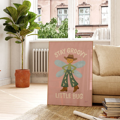 Stay Groovy Little Bug Poster