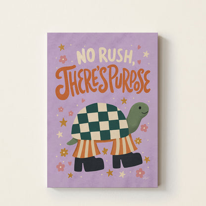 Hand-drawn turtle wearing boots beneath the uplifting message "No Rush, There's Purpose", inspirational kids wall art for nurseries, bedrooms, playrooms, and reading corners.