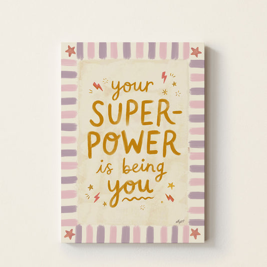 Hand-lettered inspirational poster featuring the message "Your Superpower Is Being You" in warm retro colours, positive kids wall art for nurseries, bedrooms, classrooms, and playrooms.