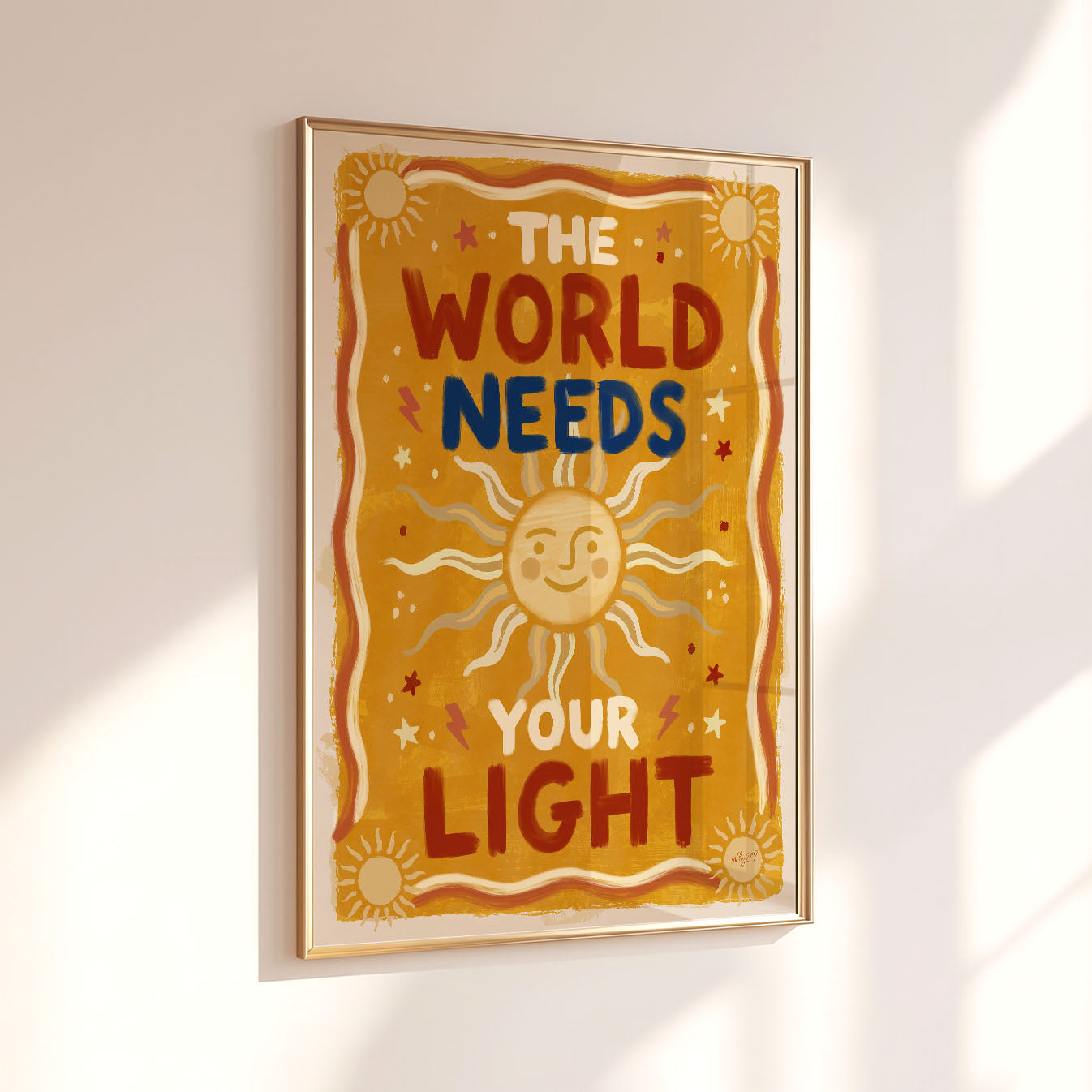 The World Needs Your Light Poster