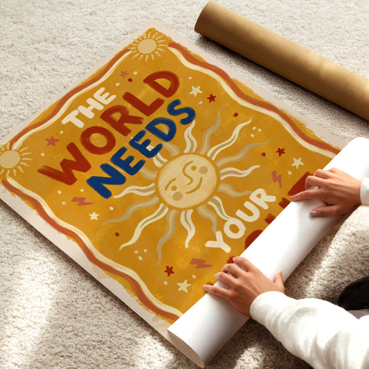 The World Needs Your Light Poster