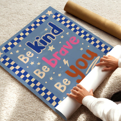 Kindness & Courage Poster