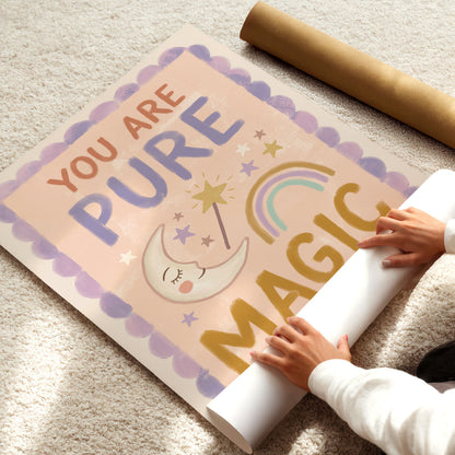 You Are Pure Magic Poster