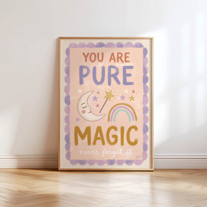 You Are Pure Magic Poster