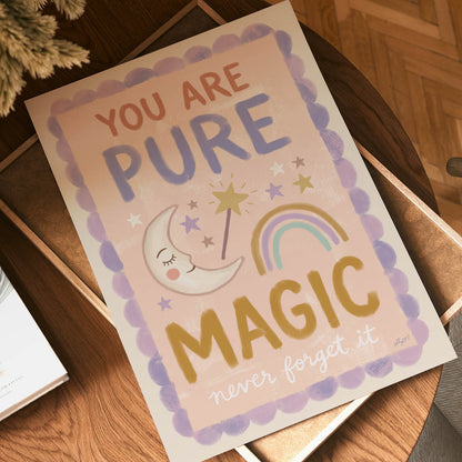 You Are Pure Magic Poster