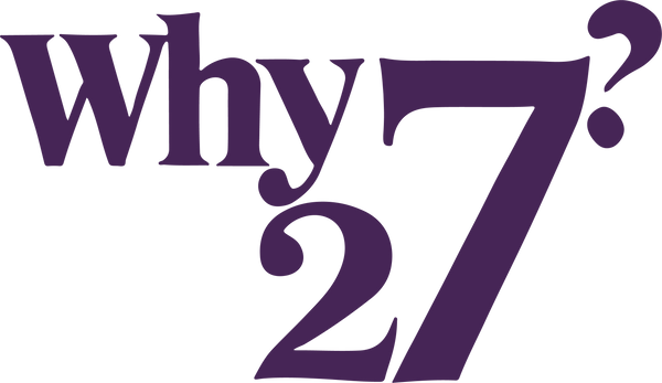 Why27?
