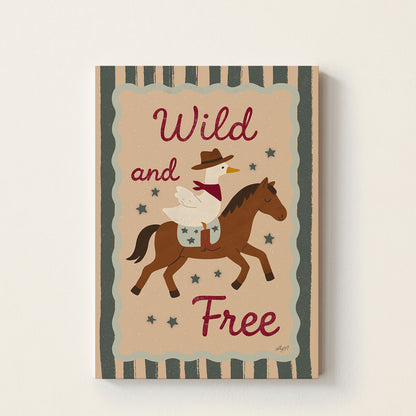 Hand-drawn cowboy duck riding a galloping horse beneath the inspirational phrase "Wild and Free", whimsical western kids wall art for nurseries, bedrooms, and playrooms.