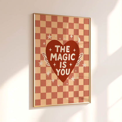 The Magic Is You Poster