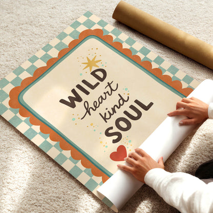 Wild Heart Kind Soul Poster