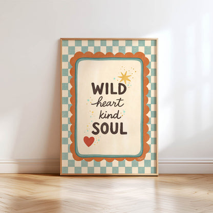 Wild Heart Kind Soul Poster