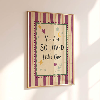 You Are So Loved, Little One Poster