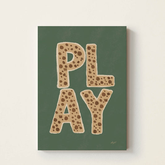 Hand-drawn typography poster featuring the word "PLAY" in bold leopard-print lettering on a green background, retro wall art for nurseries, children's bedrooms, playrooms, and classrooms.
