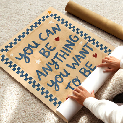 You Can Be Anything Poster