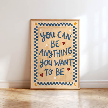 You Can Be Anything Poster