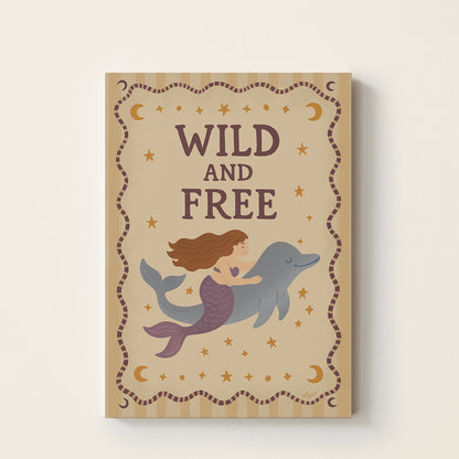 Wild & Free Mermaid Poster